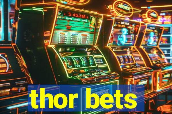 thor bets